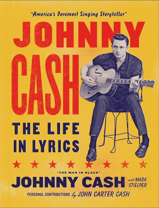 Produktbild Orion Johnny Cash: The Life in Lyrics (Englisch, Johnny Cash, Mark Stielper, Johnny Carter Cash, 2023)