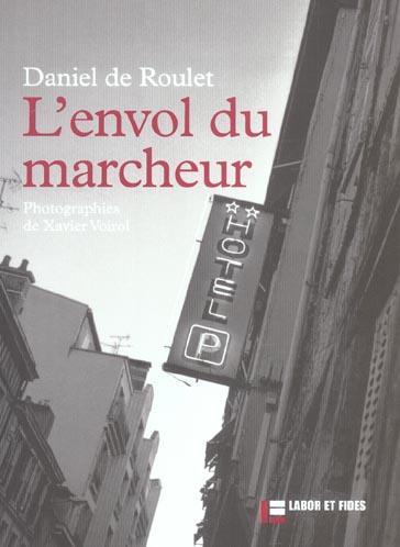 Produktbild L'envol du marcheur (Französisch, Roulet Daniel de, Voirol Xavier, 2005)