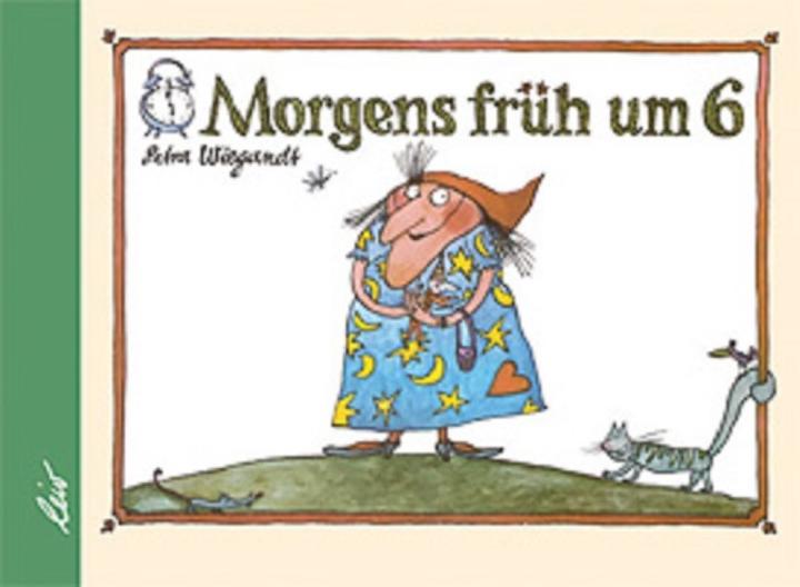 Produktbild Morgens früh um 6 (Deutsch, Petra Wiegandt, 2011)