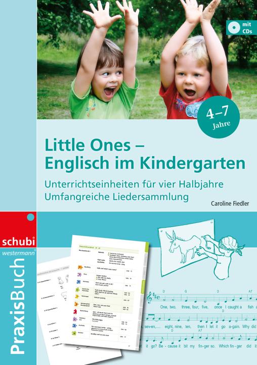 Little Ones - English in Kindergarten (Englisch, Caroline Fiedler, 2009)
