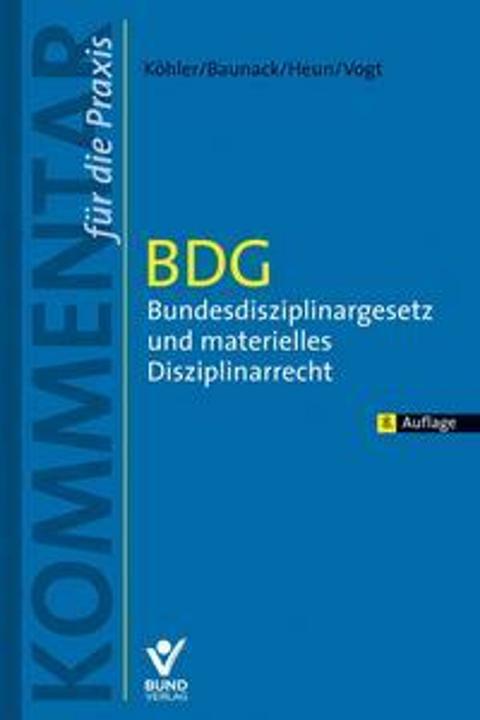 Immagine prodotto BDG - Bundesdisziplinargesetz und materielles Disziplinarrecht (Tedesco, Sebastian Baunack, Jessica Heun, Daniel Köhler, Benedikt Vogt, 2024)