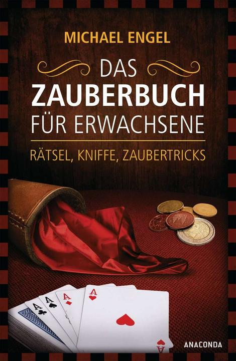 Immagine prodotto Das Zauberbuch für Erwachsene - Rätsel, Kniffe, Zaubertricks (Tedesco, Michael Angel, 2017)