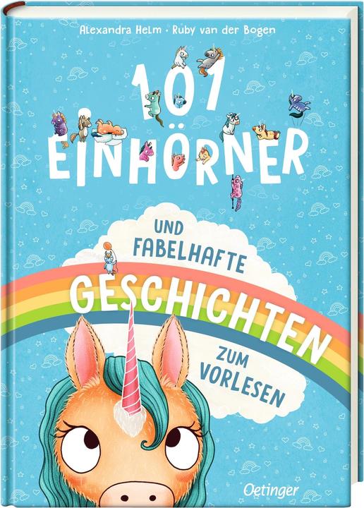 Image du produit 101 Einhörner und fabelhafte Geschichten zum Vorlesen (Allemand, Ruby van der Bogen, Alexandra Helm, 2024)