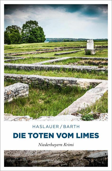 Produktbild Die Toten vom Limes (Deutsch, Peter Barth, Tessy Haslauer, 2024)