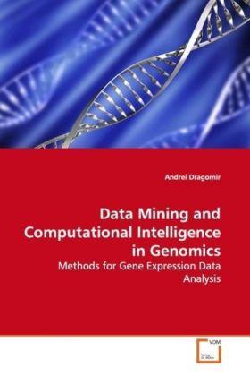 Immagine prodotto Data Mining and Computational Intelligence in Genomics (Tedesco, Andrei Dragomir, 2009)