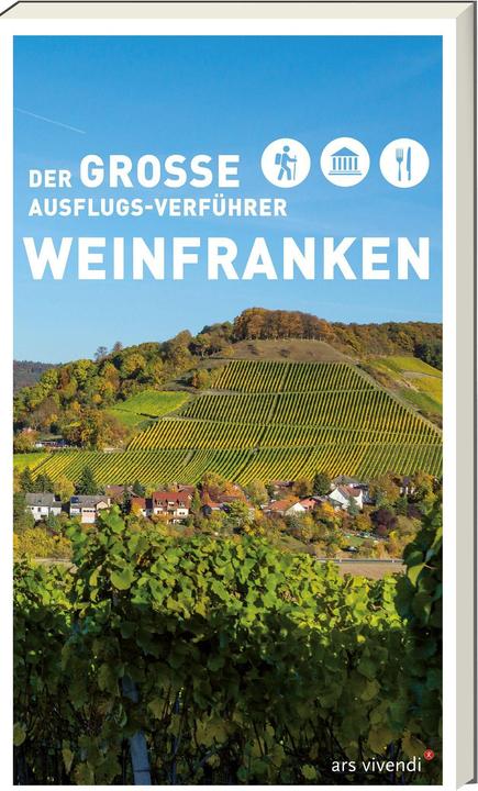 Produktbild Der grosse Ausflugs-Verführer Weinfranken (Deutsch, Roland Schulz, Birgit Drees, 2022)