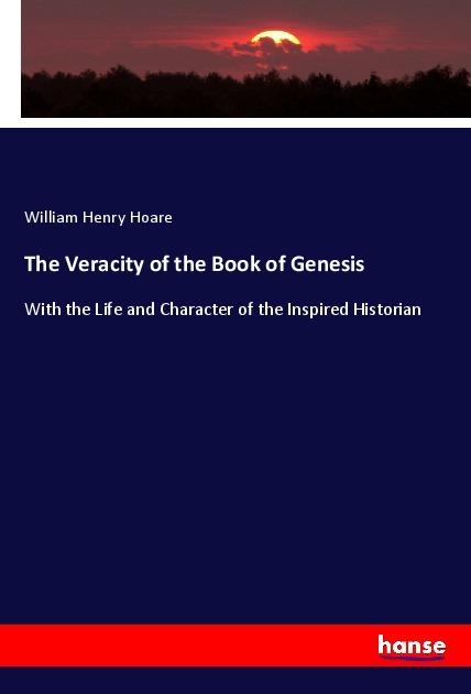 Produktbild The Veracity of the Book of Genesis (Deutsch, William Henry Hoare, 2018)