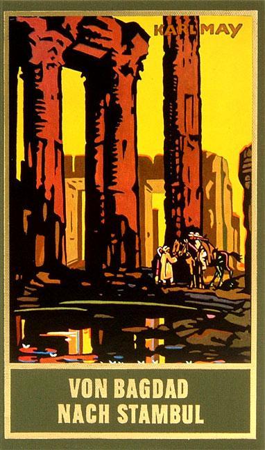 Produktbild Gesammelte Werke: Von Bagdad nach Stambul (Deutsch, Karl May, 2017)