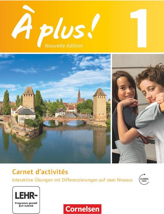 Produktbild À plus!, Nouvelle édition, Band 1, Carnet d'activités mit interaktiven Übungen auf scook.de, Mit (Deutsch, Catherine Mann-Grabowski, Gregor Friebe, Anke Müller, 2016)
