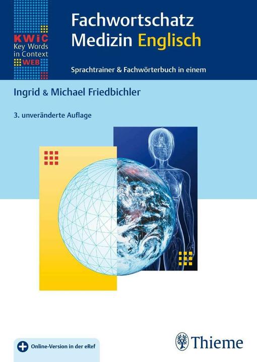Produktbild KWiC-Web Fachwortschatz Medizin Englisch (Deutsch, Michael Friedbichler, Ingrid Friedbichler, 2016)
