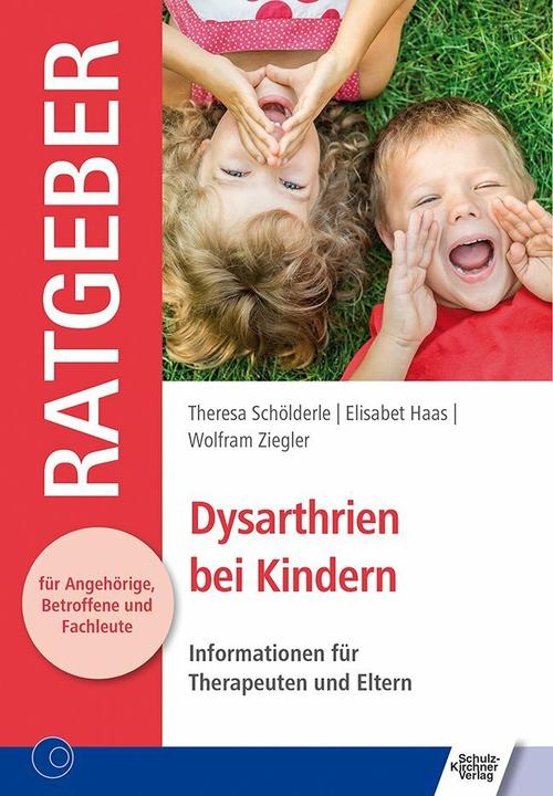 Actual product image Dysarthrien bei Kindern (German, Haas Elisabet, Theresa Schölderle, Tungsten Bricklayer, 2019)