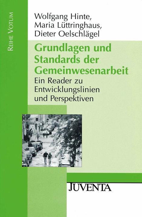 Produktbild Grundlagen und Standards der Gemeinwesenarbeit (Deutsch, Wolfgang Hinte, Dieter Oelschlägel, Maria Lüttringhaus, 2011)