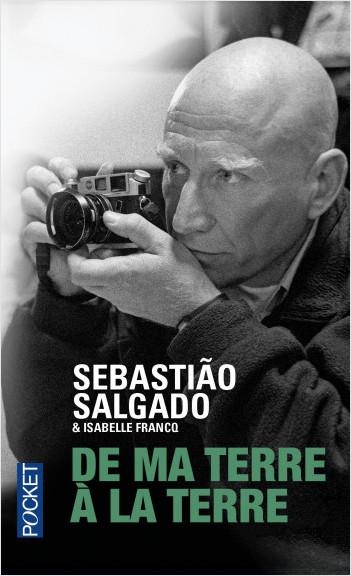 Image du produit De ma terre à la Terre (Français, Salgado Sebastiao, 2015)