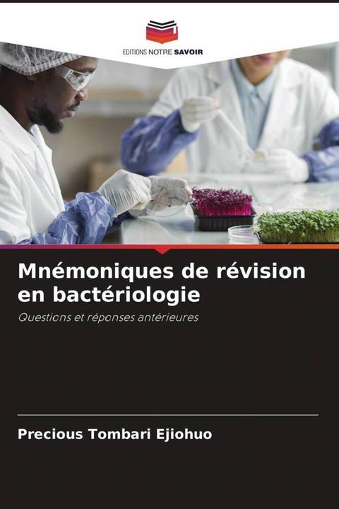 Image du produit Mnémoniques de révision en bactériologie (Precious Tombari Ejiohuo, 2023)