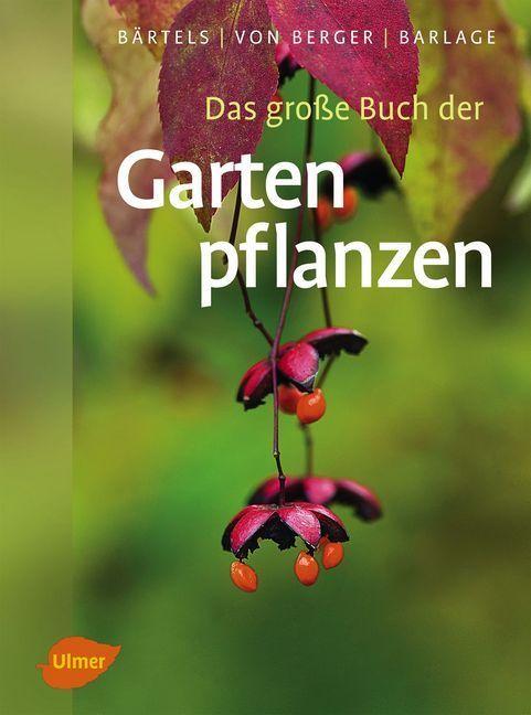 Immagine prodotto Das grosse Buch der Gartenpflanzen (Tedesco, Andreas Orsi, Andreas Barlage, Frank Michael von Berger, 2013)