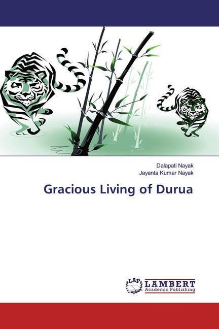 Actual product image Gracious Living of Durua (German, Dalapati Nayak, Jayanta Kumar Nayak, 2019)