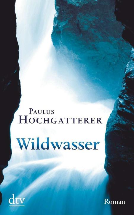 Produktbild Wildwasser (Deutsch, Paulus Hochgatterer, 2009)