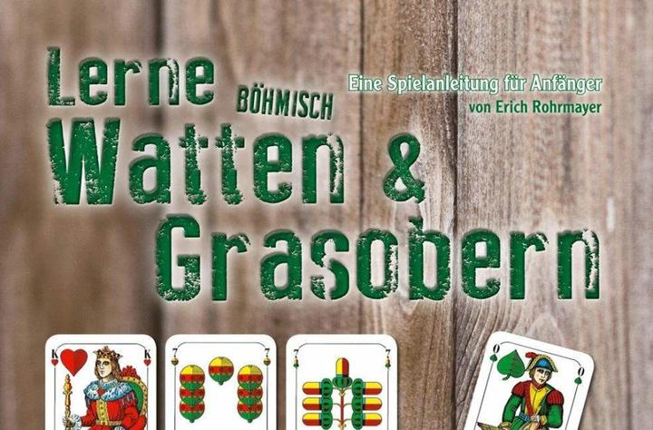 Actual product image Lerne Böhmisch Watten & Grasobern (German, Erich Rohrmayer, 2017)