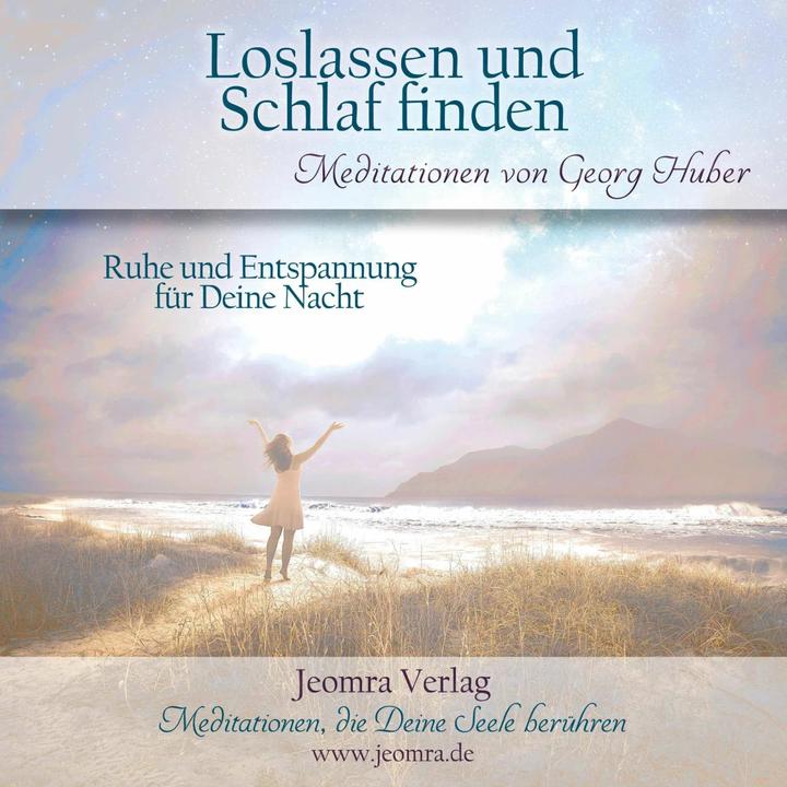 Loslassen und Schlaf finden - Meditations-CD (Deutsch, Georg Huber, 2015)