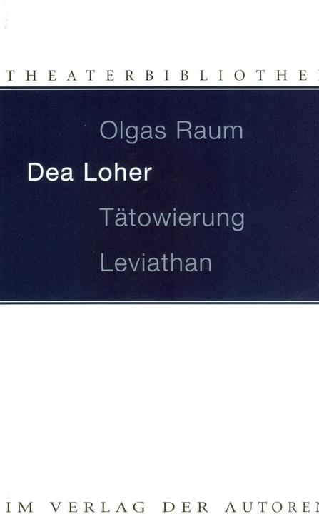 Actual product image Olgas Raum / Tätowierung / Leviathan (German, Dea Loher, 1994)
