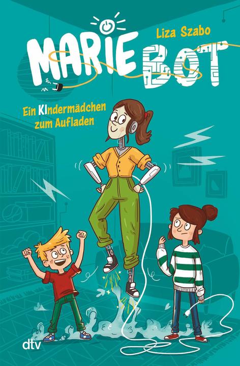 Image du produit Marie Bot – Ein Kindermädchen zum Aufladen (Allemand, Liza Szabo, Wilm Lindenblatt, 2024)