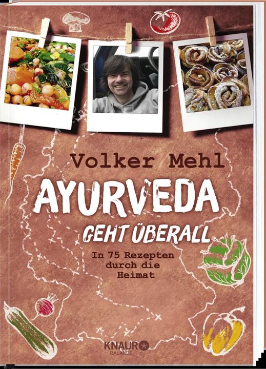 Produktbild Ayurveda geht überall (Deutsch, Julia Bauer-Triebke, Volker Mehl, 2015)