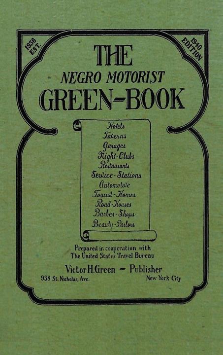 The Negro Motorist Green-Book (Englisch, Victor H. Green, 2018)