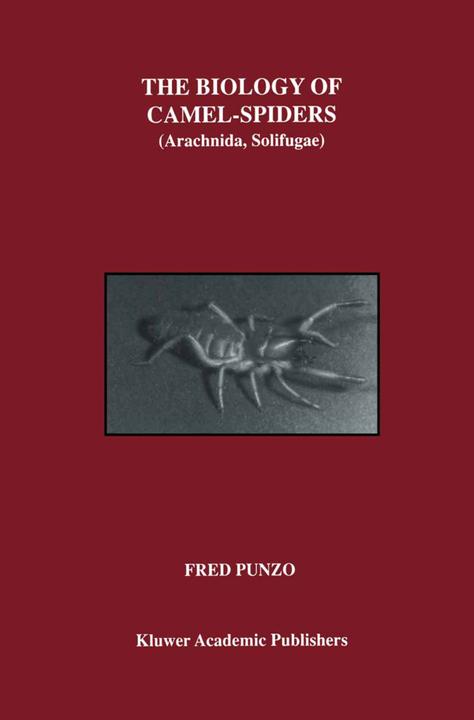Produktbild The Biology of Camel-Spiders (Fred Punzo, 2012)