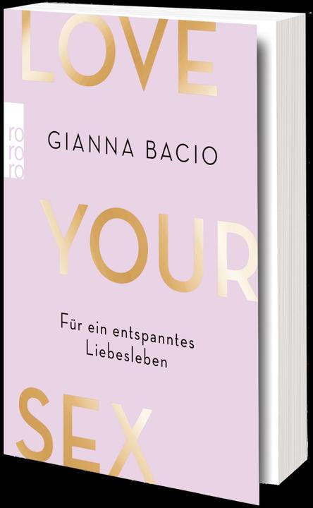 Image du produit Love Your Sex (Allemand, Gianna Bacio, Luisa Stömer, 2022)