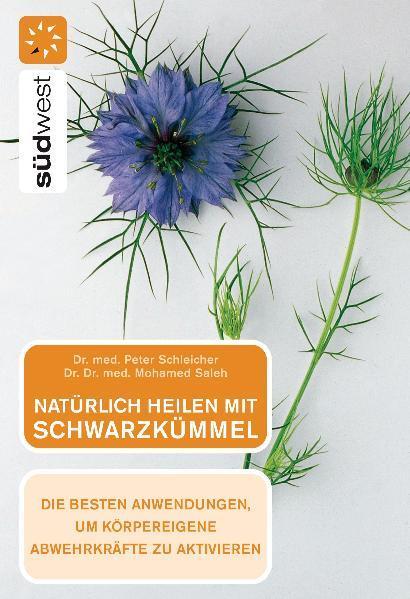 Image du produit Natürlich heilen mit Schwarzkümmel (Allemand, Peter Schleicher, 2007)