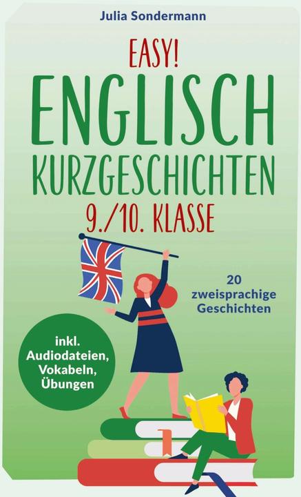 Produktbild Easy! Englisch Kurzgeschichten 9./10. Klasse (Deutsch, Julia Sondermann, 2023)