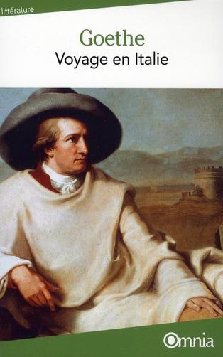 Image du produit Voyage en Italie (Goethe Johann Wolfgang von, Français)