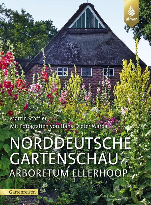 Produktbild Norddeutsche Gartenschau Arboretum Ellerhoop (Deutsch, Martin Staffler, 2019)