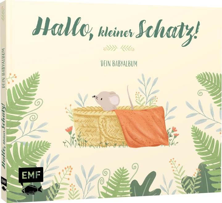 Produktbild Babyalbum - Hallo kleiner Schatz (Deutsch, Sandy Lohss, 2019)