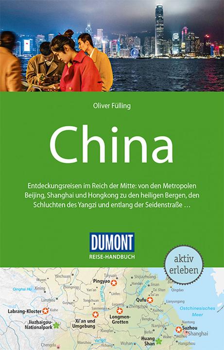 Produktbild Reise-Handbuch Reiseführer China (Deutsch, Oliver Fülling, 2019)