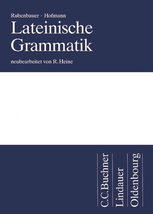 Actual product image Latin Grammar. The standard work for study (German, Rolf, Hofmann, JohannBaptist/Rubenbauer, Hans/Heine, 1995)