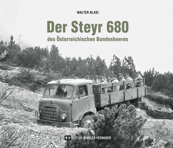 Immagine prodotto Winkler-Hermaden Der Steyr 680 des sterreichischen Bundesheeres (Tedesco, Walter Blasi, 2024)