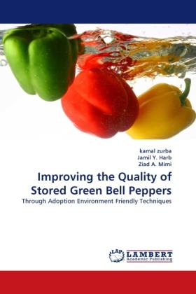 Produktbild Improving the Quality of Stored Green Bell Peppers (Deutsch, Kamal Zurba, Jamil Y. Harb, Ziad A. Mimi, 2010)