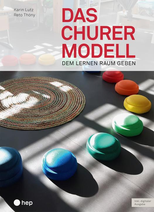 Produktbild Das Churermodell (Print inkl. E-Book Edubase) (Deutsch, Karin Lutz, Reto Thöny, 2024)