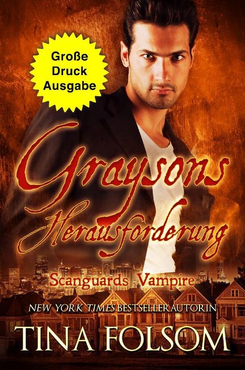 Immagine prodotto Graysons Herausforderung (Grosse Druckausgabe) (Scanguards Vampire - Band 15) (Tina Folsom, 2023)