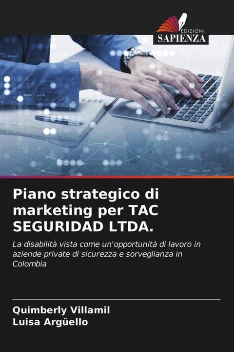 Image du produit Piano strategico di marketing per TAC SEGURIDAD LTDA. (Quimberly Villamil, Luisa Argüello, 2020)