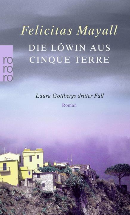 Produktbild Die Löwin aus Cinque Terre (Deutsch, Felicitas Mayall, 2007)