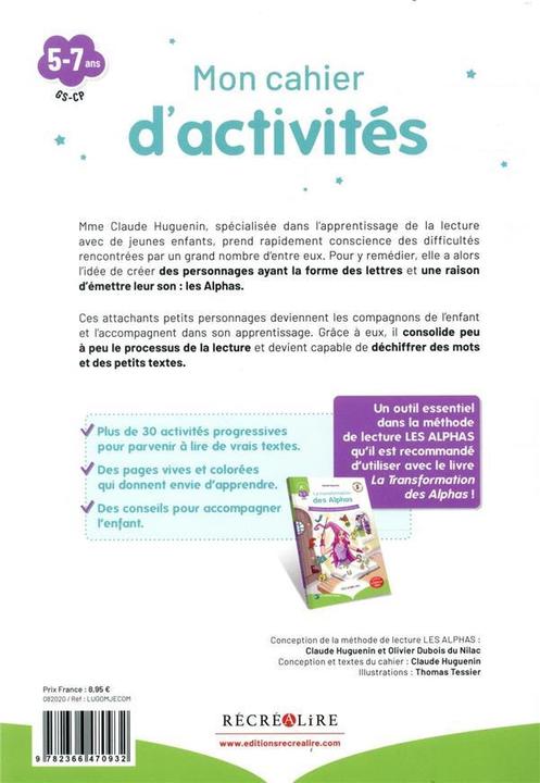 Image du produit La méthode Les Alphas. Mon cahier d'activités, GS-CP, 5-7 ans (Français, Tessier Thomas, Huguenin Claude, 2020)