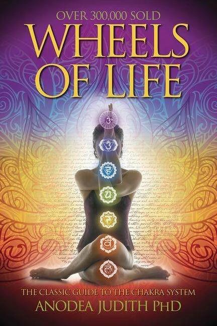 Produktbild Wheels of Life: A User's Guide to the Chakra System (Englisch, 1999)