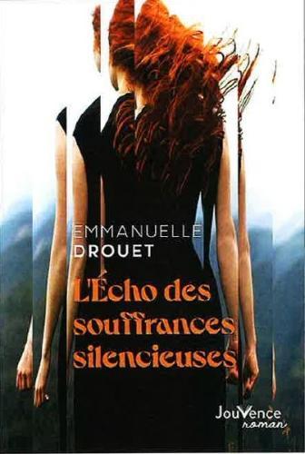 Image du produit L'écho des souffrances silencieuses (Drouet Emmanuelle, Français)