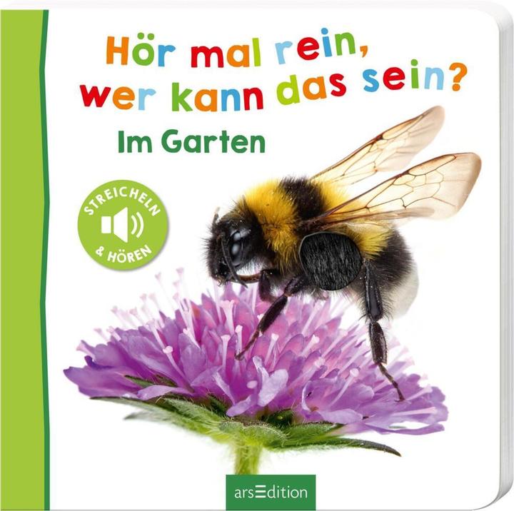 Produktbild Hör mal rein, wer kann das sein? - Im Garten (Deutsch, 2019)