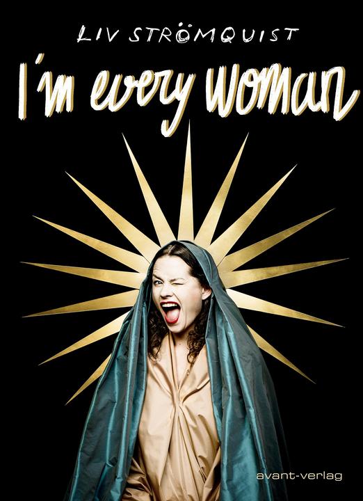 Actual product image I'm every woman (German, Liv Strömquist, 2019)