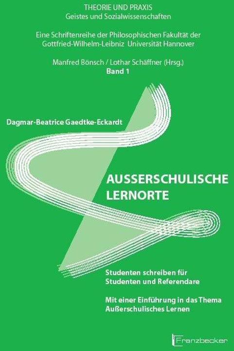 Produktbild Ausserschulische Lernorte (Deutsch, Dagmar-Beatrice Gaedtke-Eckardt, 2007)