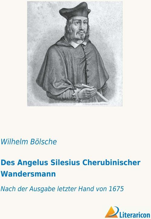 Produktbild Des Angelus Silesius Cherubinischer Wandersmann (Wilhelm Bölsche, 2018)