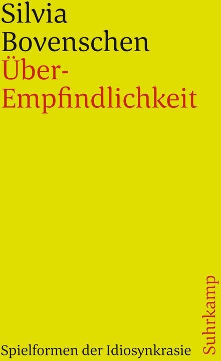 Actual product image Über-Empfindlichkeit (German, Silvia Bovenschen, 2007)